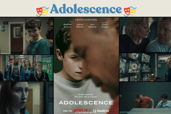 Latest Web Series Alert: “Adolescence” – A Psychological Thriller That Will Haunt You Adolescence | Web Series | cinemakaran.in