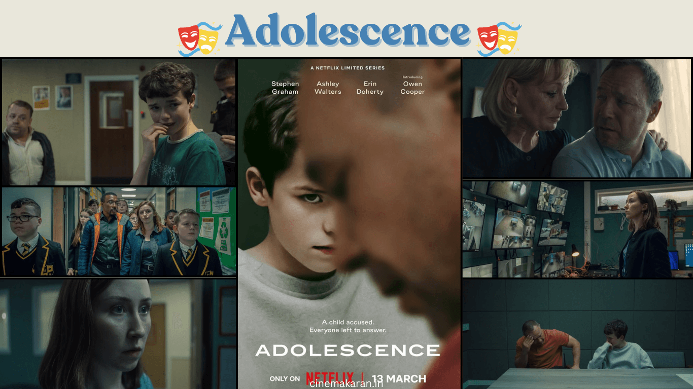 Adolescence | Web Series | cinemakaran.in