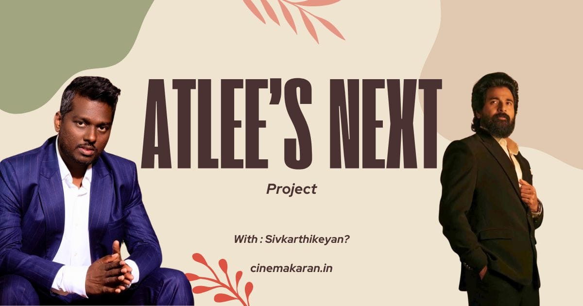 Atlee's Next Project | cinemakaran.in