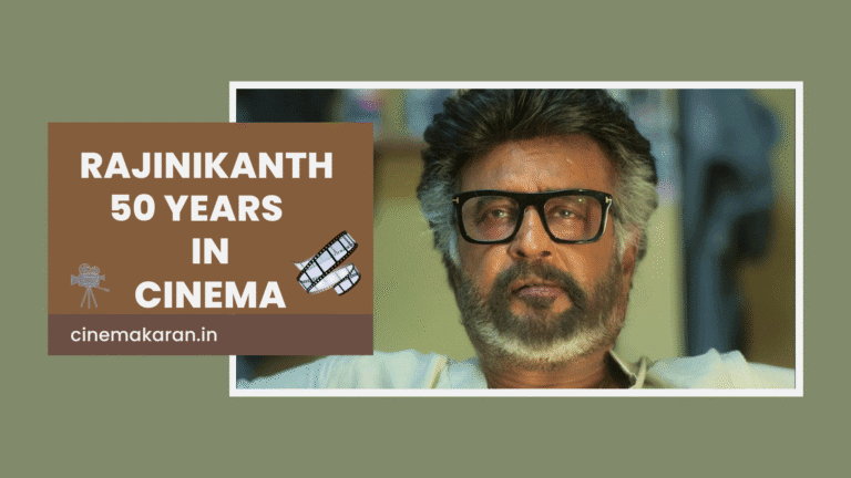 Rajinikanth's 50 years in cinema | cinemaaran.in